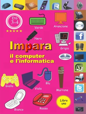 cover image of Impara Il Computer E L'Informatica